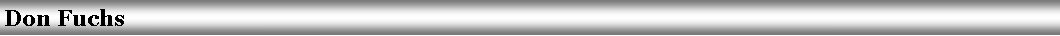 Text Box: Don Fuchs
